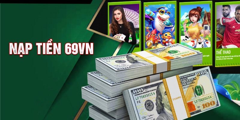 hinh-thuc-nap-tien-69vn-dang-co