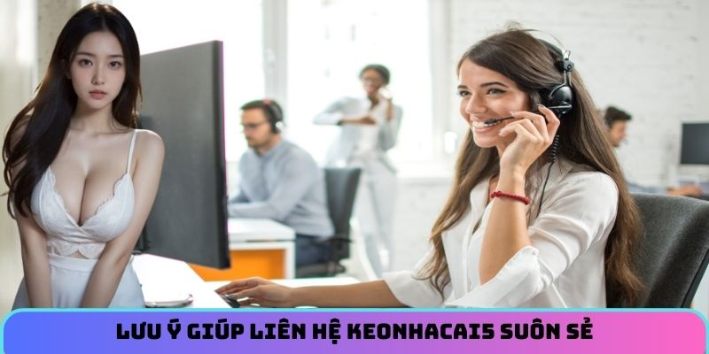 luu-y-lien-he-keonhacai5-suon-se