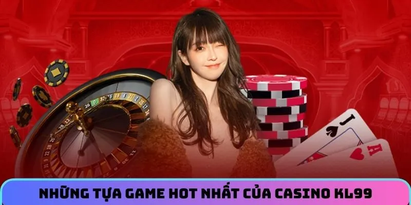 casino-kl99-tua-game