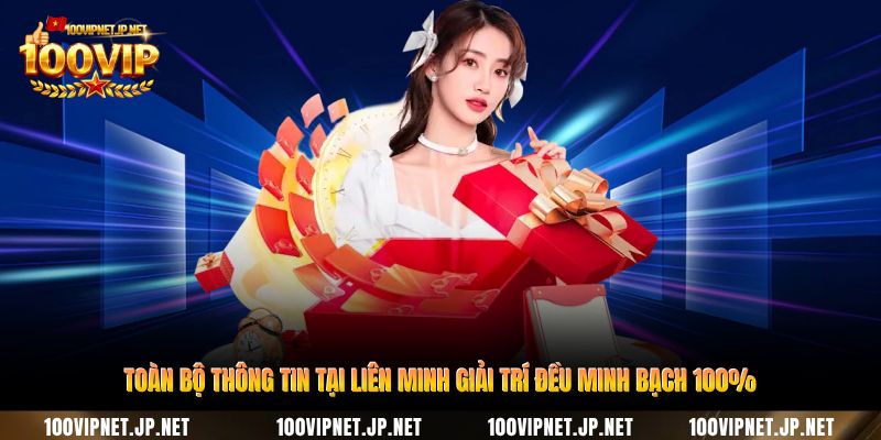 toan-bo-thong-tin-tai-lien-minh-giai-tri-deu-minh-bach-100