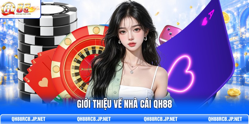 gioi-thieu-ve-nha-cai-qh88