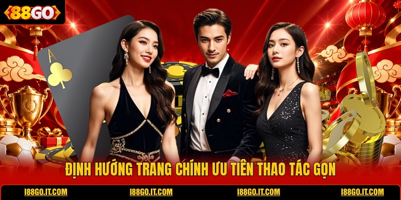 dinh-huong-trang-chinh-uu-tien-thao-tac-gon