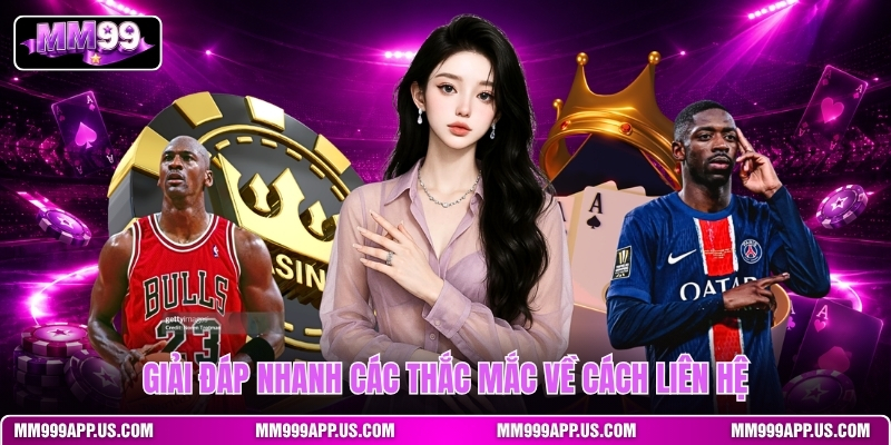 giai-dap-nhanh-cac-thac-mac-ve-cach-lien-he