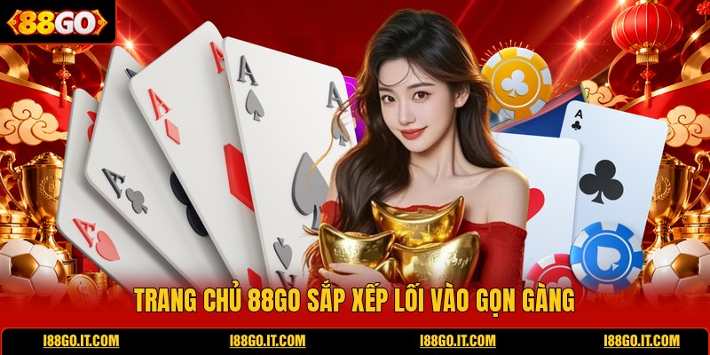 trang-chu-88go-sap-xep-loi-vao-gon-gang